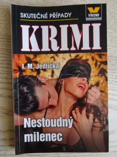 NESTOUDNÝ MILENEC, I. M. JEDLIČKA, **an