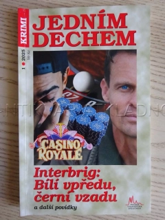 INTERBRIG: BÍLÍ VPŘEDU, ČERNÍ VZADU A DALŠÍ POVÍDKY, **an