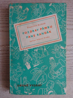 POZDRAV PÁMBU PANE RANDÁK, FRANTIŠEK RACHLÍK, JOSEF LADA, **an
