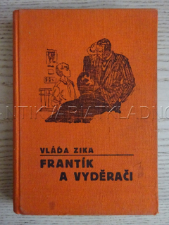 FRANTÍK A VYDĚRAČI, VLÁĎA ZÍKA, **an