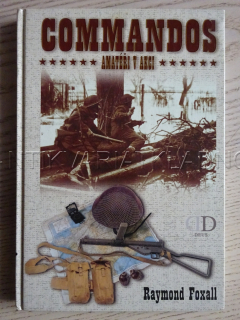 COMMANDOS - AMATÉŘI V AKCI, RAYMONG FOXALL, **an 