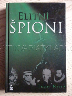 ELITNÍ ŠPIONI, IVAN BROŽ, **an