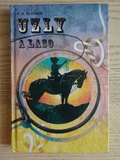 UZLY A LASO, F.A. ELSTNER, **an