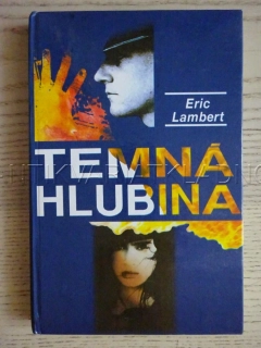 TEMNÁ HLUBINA, ERIC LAMBERT, **an
