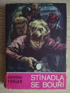STÍNADLA SE BOUŘÍ, JAROSLAV FOGLAR, RYCHLÉ ŠÍPY, KONEČNÝ, KRUM, 1970, **an
