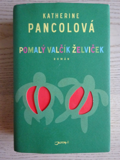 POMALÝ VALČÍK ŽELVIČEK, KATHERINE PANCOLOVÁ, **an