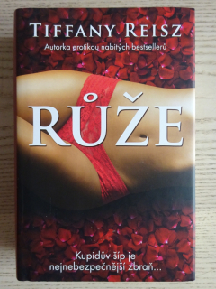 RŮŽE, TIFFANY REISZ, **an