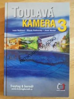 TOULAVÁ KAMERA 3., TOUŠLOVÁ, MARŠÁL, **an
