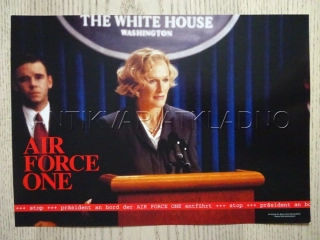 AIR FORCE ONE, G. CLOSE, FOTOSKA FILM USA 7538