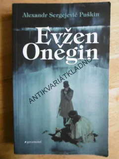 EVŽEN ONĚGIN, ALEXADR SEGREJEVIČ PUŠKIN, **an