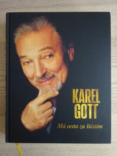 KAREL GOTT, MÁ CESTA ZA ŠTĚSTÍM, **an