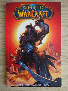WORLD OF WARCRAFT, KNIHA PRVNÍ, KOMIKS CREW, **an
