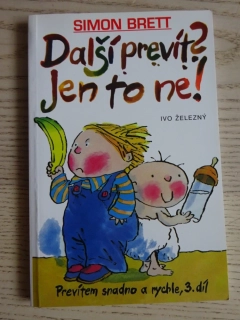 DALŠÍ PREVÍT? JEN TO NE!, SIMON BRETT, **an