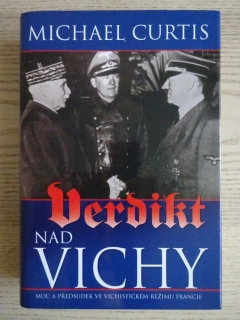 VERDIKT NAD VICHY, MICHAEL CURTIS, **an