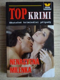 NENASYTNÁ MILENKA, TOP KRIMI, **an
