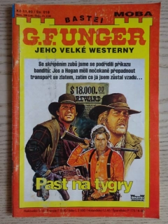 PAST NA TYGRY, G. F. UNGER, JEHO VELKÉ WESTERNY SV. 018