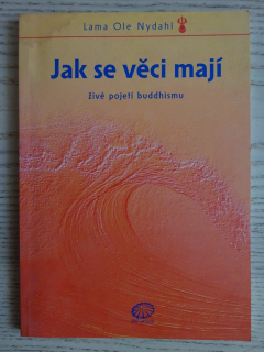 JAK SE VĚCI MAJÍ, LAMA OLE NYDAHL, **an