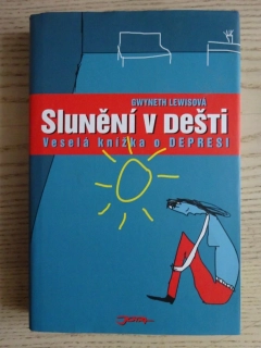 SLUNĚNÍ V DEŠTI, GWYNETH LEWISOVÁ, **an