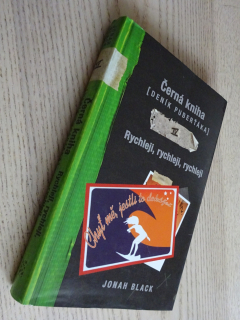 ČERNÁ KNIHA - DENÍK PUBĚRŤÁKA IV, RYCHLEJI, RYCHLEJI, RYCHLEJI, JONAH BLACK, **an