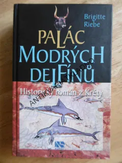 PALÁC MODRÝCH DELFÍNŮ, BRIGITTE RIEBE, **an