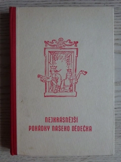 NEJKRÁSNĚJŠÍ POHÁDKY NAŠEHO DĚDEČKA, **an