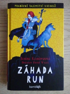 ZÁHADA RUN, JANINA RAMIREZOVÁ, **an