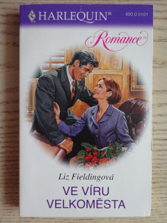 VE VÍRU VELKOMĚSTA, LIZ FIELDINGOVÁ, **an