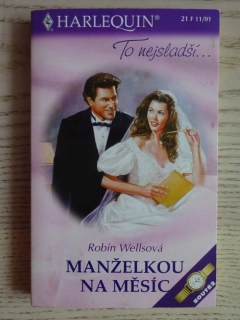 MANŽELKOU NA MĚSÍC, ROBIN WELLSOVÁ, **an