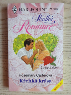 KŘEHKÁ KRÁSA, ROSEMARY CARTEROVÁ, **an