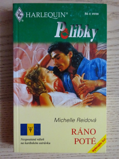 RÁNO POTÉ, MICHELLE REIDOVÁ, **an