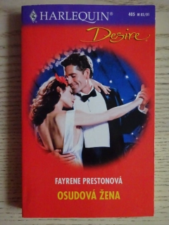 OSUDOVÁ ŽENA, FAYRENE PRESTONOVÁ, **an
