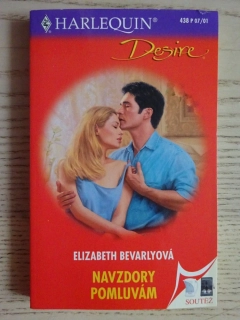 NAVZDORY POMLUVÁM, ELIZABETH BEVARLYOVÁ, **an