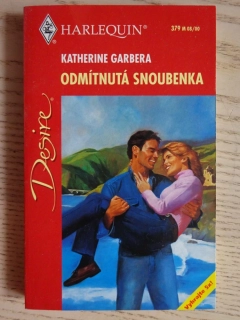 ODÍTNUTÁ SNOUBENKA, KATHERINE GARBERA, **an