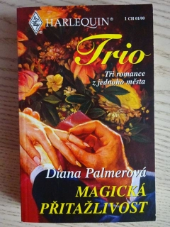 MAGICKÁ PŘITAŽLIVOST, DIANA PALMEROVÁ, **an