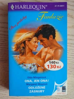 ONA, JEN ONA!, ELDA MINGEROVÁ, ODLOŽENÉ ZÁSNUBY, MARGARET MAYOVÁ, **an