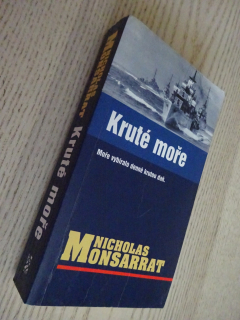 KRUTÉ MOŘE, NICHOLAS MONSARRAT, **an