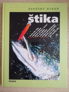 ŠTIKA, ÚSPĚŠNÝ RYBÁŘ, **an