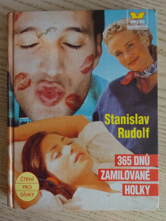 365 DNŮ ZAMILOVANÉ HOLKY, STANISLAV RUDOLF, **an