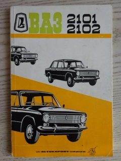 NÁVOD PRO PROVOZ AUTOMOBILŮ VAZ-2101 A VAZ-2102, **an