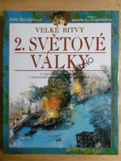 VELKÉ BITVY 2.SVĚTOVÉ VÁLKY, MACDONALD, **an