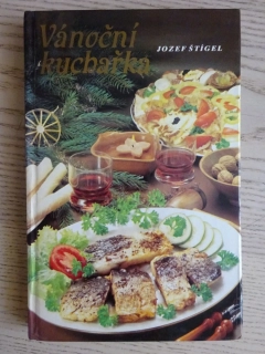 VÁNOČNÍ KUCHAŘKA, JOZEF ŠTÍGEL, **an