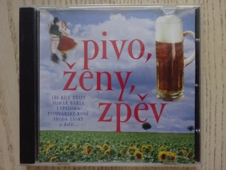 PIVO, ŽENY, ZPĚV, CD HUDBA