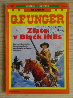 ZLATO V BLACK HILLS 1041, G. F. UNGER
