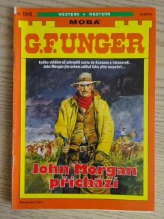 JOHN MORGAN PŘICHÁZÍ 1042, G. F. UNGER