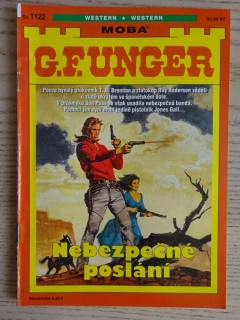 NEBEZPEČNÉ POSLÁNÍ 1122, G. F. UNGER