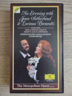 METROPOLITNÍ OPERA: AN EVENING WITH JOAN SUTHERLAND AND LUCIANO PAVAROTTI, OPERA, VHS HUDBA