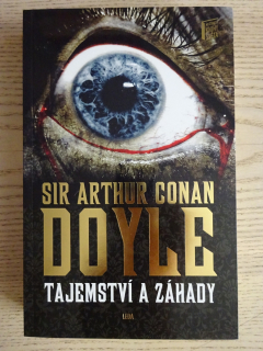 TAJEMSTVÍ A ZÁHADY, SIR ARTHUR CONAN DOYLE, **an