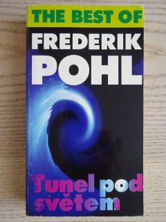 TUNEL POD SVĚTLEM, FREDERIK POHL, **an