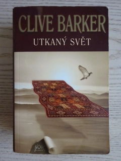 UTKANÝ SVĚT, CLIVE BARKER, **an