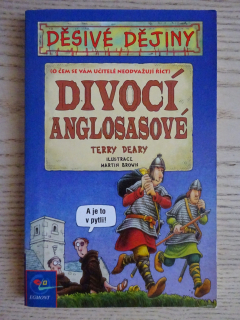 DIVOCÍ ANGLOSASOVÉ, TERRY DEARY, MARTIN BROWN, **an